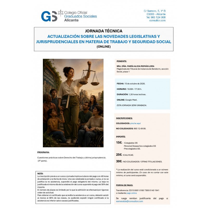 COLABORADORES Jor. Tec. Act. sobre Novedades Legislativas y Jurisprudenciales en materia de Trabajo y Seguridad Social.