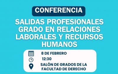 UA – Conferencia salidas profesionales en el Grado de RRLL y RRHH