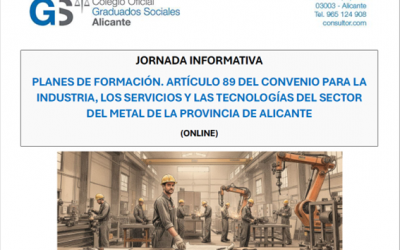 Jornada informativa – Artículo 89 del Convenio de Industria, Servicios y Tecnologías del metal de Alicante